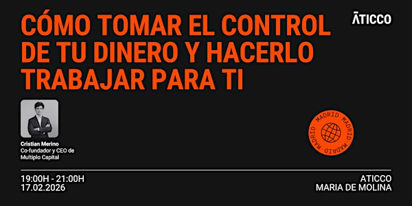 Cómo tomar el control de tu dinero y hacerlo trabajar por ti