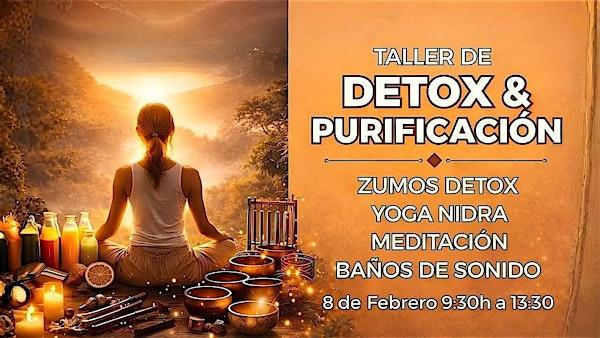 DETOX & PURIFICACIÓN | Evento Bienestar Integral. Cuerpo, Mente y Energía