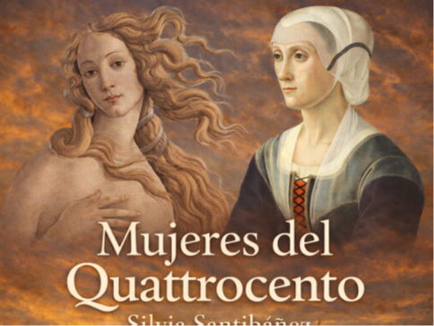 Conferencia "Mujeres del Quattrocento"