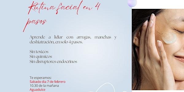 Rutina facial en 4 pasos.
