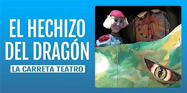 EL HECHIZO DEL DRAGÓN. La Carreta Teatro. (MENUTSBARRIS)