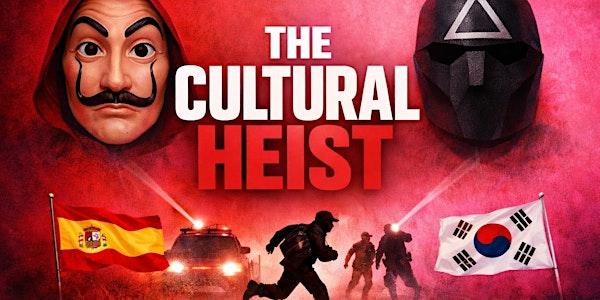 The Cultural Heist