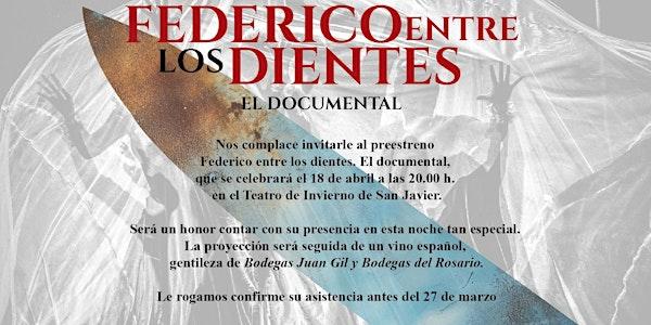 PROTOCOLO FEDERICO ENTRE LOS DIENTES. EL DOCUMENTAL