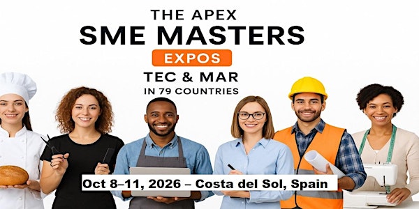 Apex SME Masters Expos: Tec & Mar in Costa del Sol, Spain