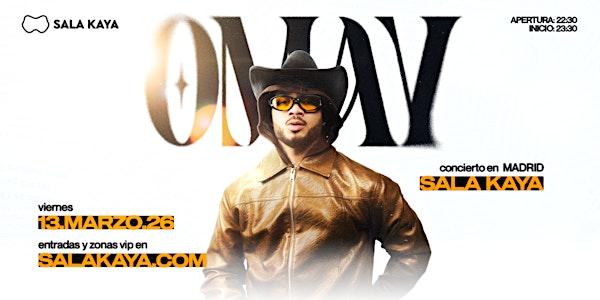 Omay en Sala Kaya Guadarrama (Madrid).