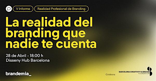 La realidad del branding que nadie te cuenta