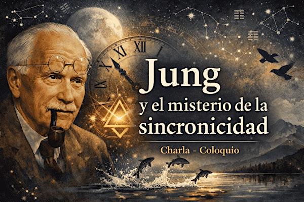 Charla-coloquio: JUNG Y EL MISTERIO DE LA SINCRONICIDAD