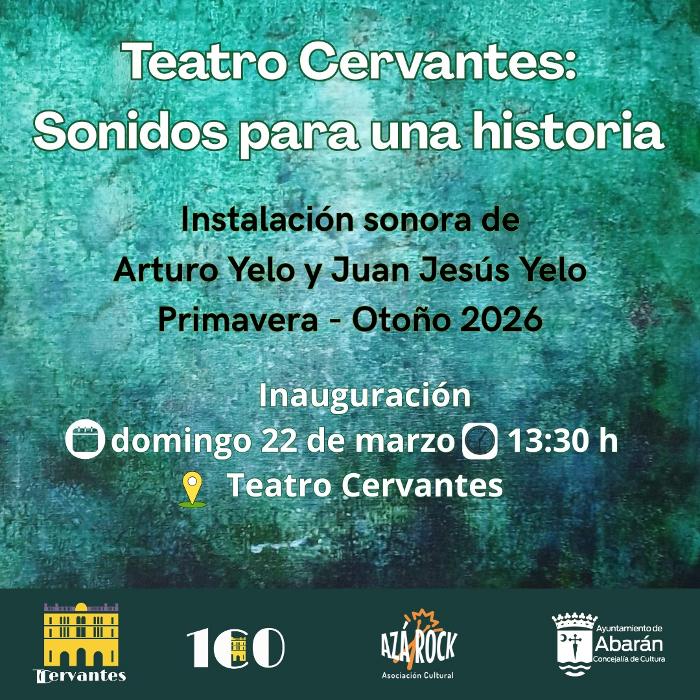TEATRO CERVANTES: SONIDOS PARA UNA HISTORIA