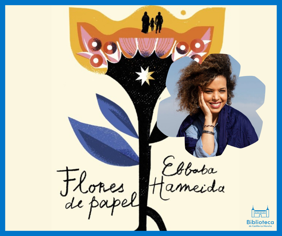 Flores de papel, de Ebbaba Hameida