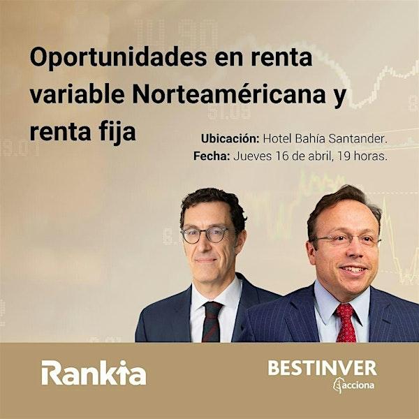 BESTINVER – Renta variable Norteamérica y renta fija