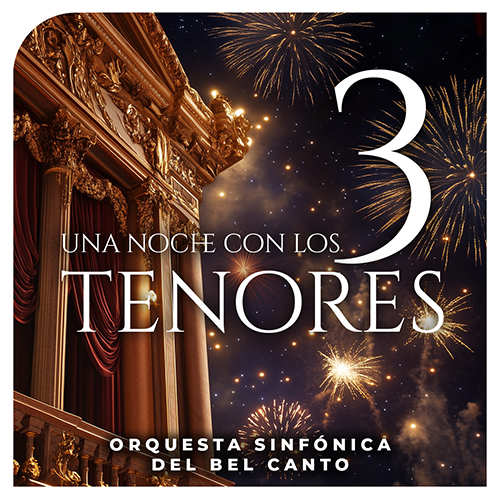 Una noche con Los 3 Tenores