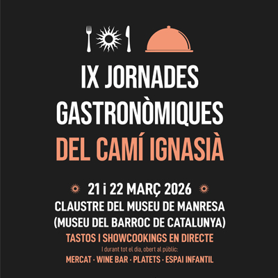 IX Jornades Gastronòmiques del Camí Ignasià