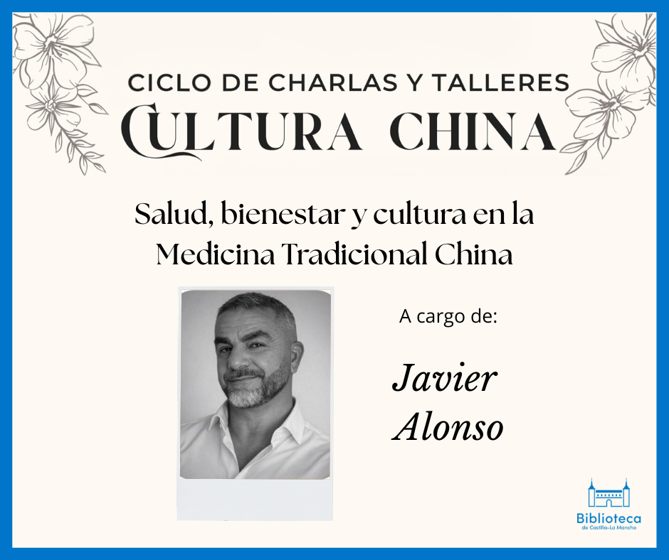 Ciclo Cultura China. Salud, bienestar y cultura en la Medicina Tradicional China