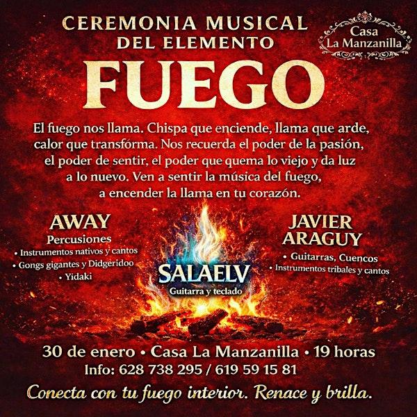Ceremonia Musical de Fuego