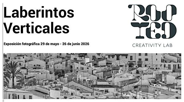 Exposición fotográfica - Laberintos Verticales