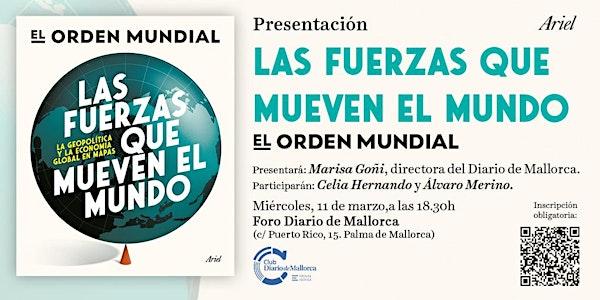 LAS FUERZAS QUE MUEVEN EL MUNDO