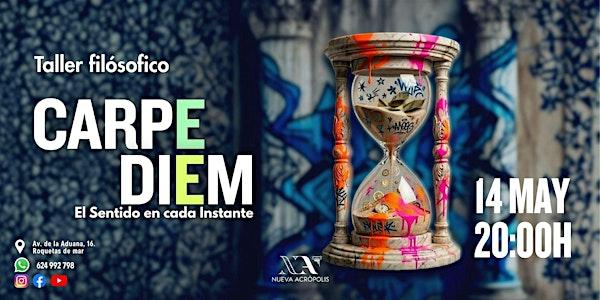 Carpe Diem: El Sentido en Cada Instante