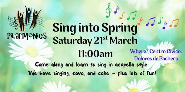 Sing Into Spring – A Day of Harmony, Fun & Fabulous Voices!