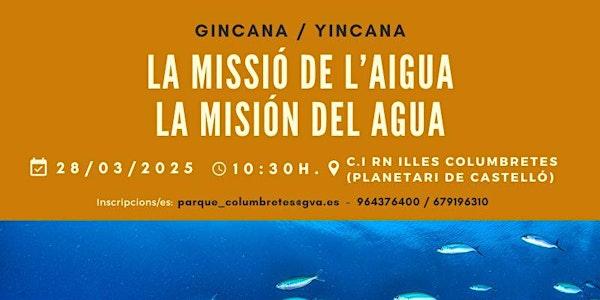 La missió de l'aigua: una aventura per a salvar la mar