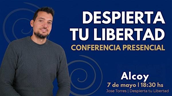Despierta Tu Libertad - Alcoy