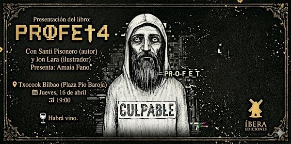 Presentación del libro PROFETA de Santi Pisonero