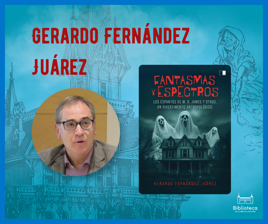 Fantasmas y Espectros, de Gerardo Fernández Juárez