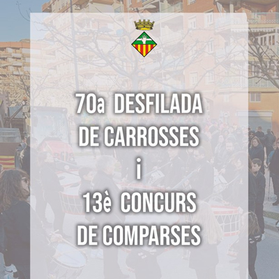 70a Desfilada de Carrosses i 13è Concurs de Comparses