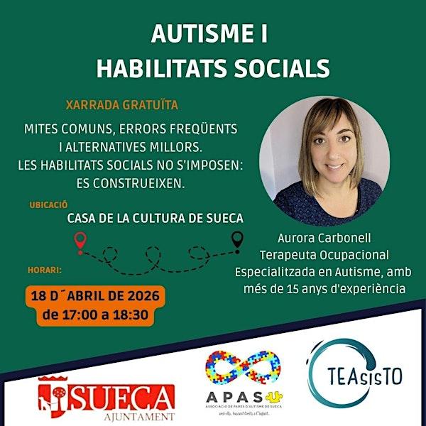 Xarrada AUTISME I HABILITATS SOCIALS
