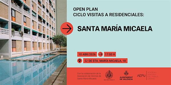 Ciclo de Visitas de Arquitectura a Residenciales: Santa María Micaela