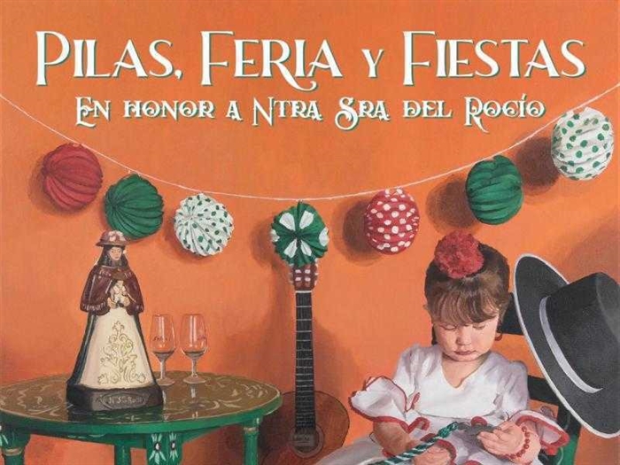 Feria y Fiestas en Honor a Ntra. Sra. del Rocío