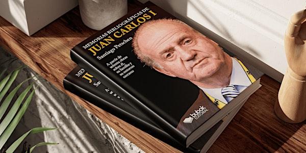 Presentación - "Memorias Bibliográficas de Juan Carlos I"