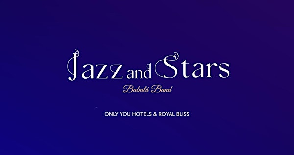 JAZZ & STARS x Only YOU Hotel Valencia