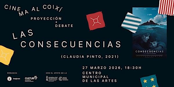 LAS CONSECUENCIAS (Claudia Pinto, 2021)_Cinema al Coixí_ (VISUALCBARRIS)