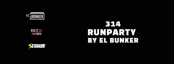 314 RunParty by El Búnker