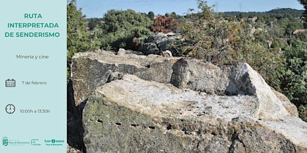 Ruta interpretada  de senderismo “Minería y cine”