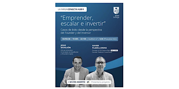 II La Farga Conecta Hub: Emprender, Escalar e Invertir