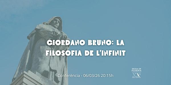 Giordano Bruno: la filosofia de l'Infinit