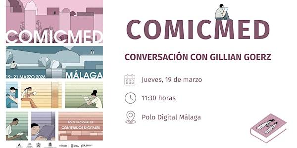 COMICMED 2026. Diferencias que unen. Conversación con Gillian G.