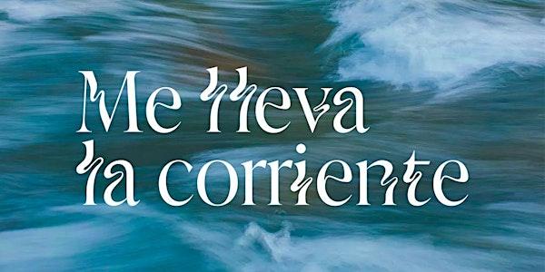 Espectáculo "Me lleva la corriente" de Algazara