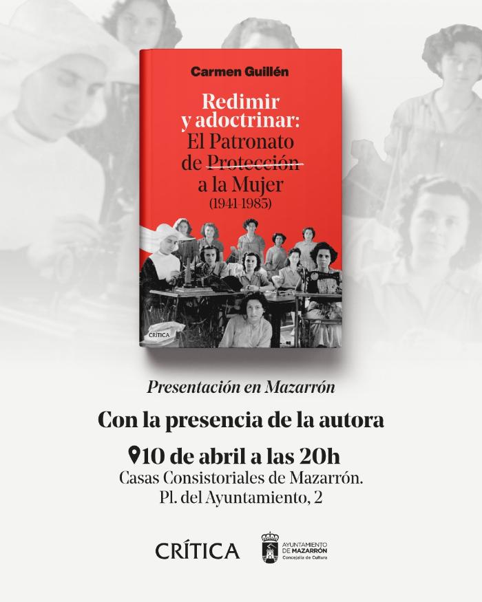 PRESENTACIÓN LITERARIA EN MAZARRÓN, DEL LIBRO REDIMIR Y ADOCTRINAR.