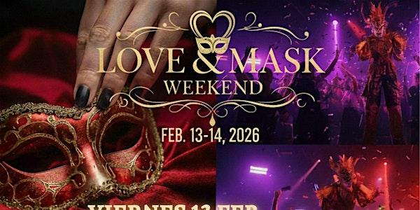 LOVE & MASK WEEKEND