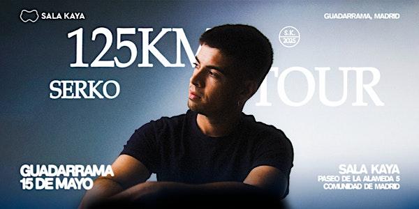 Serko en Sala Kaya Guadarrama (Madrid).