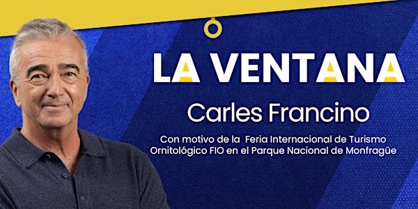 La Ventana con Carles Francino desde el Parque Nacional de Monfraüe