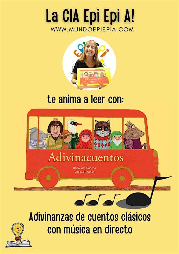 ADIVINACUENTOS. LA CIA EPI EPI A! (ANEM A LA BIBLIO)