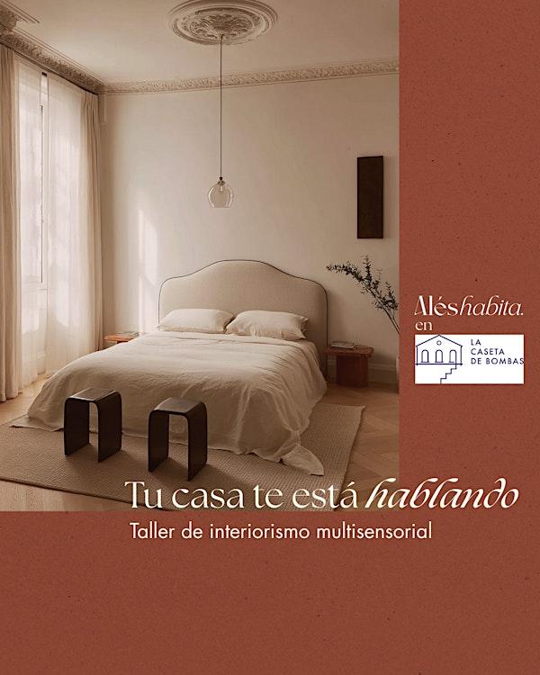 TALLER de interiorismo multisensorial |  en la CASETA DE BOMBAS
