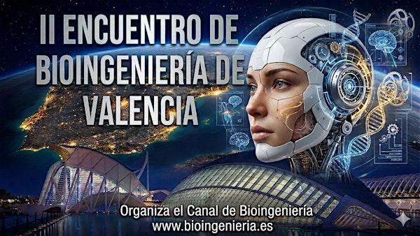 II Encuentro de Bioingeniería de Valencia