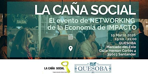 La Caña Social SANTANDER - Marzo