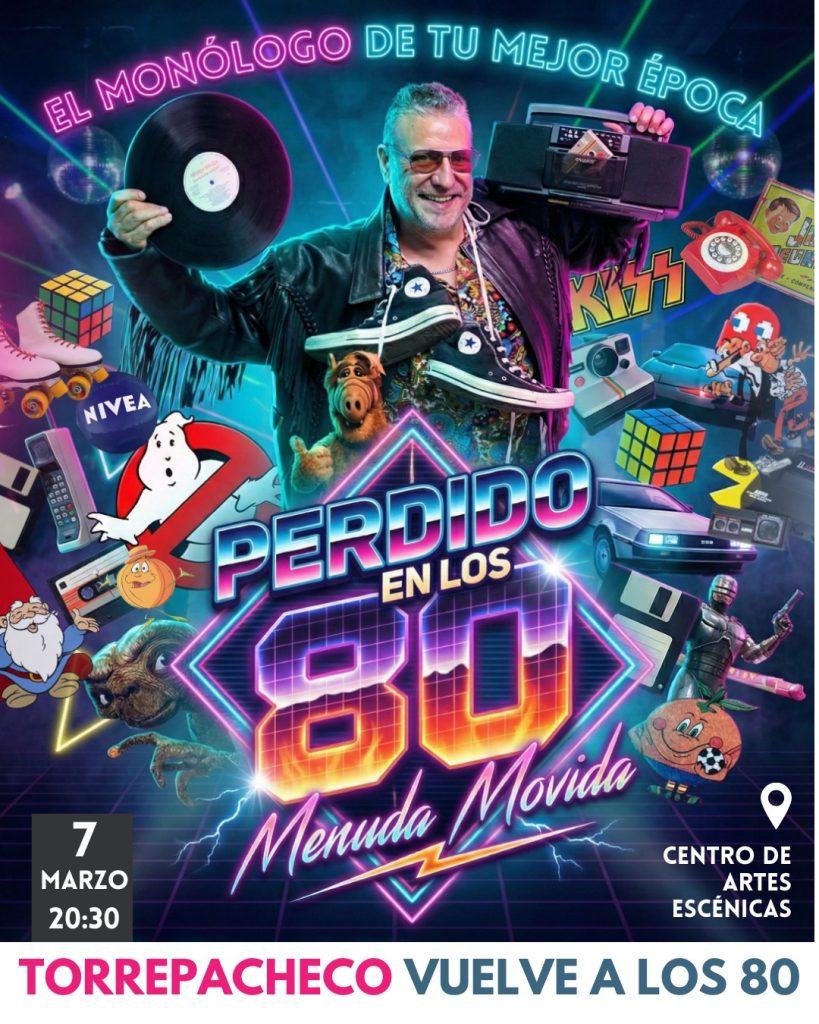 PERDIDO EN LOS 80, MENUDA MOVIDA
