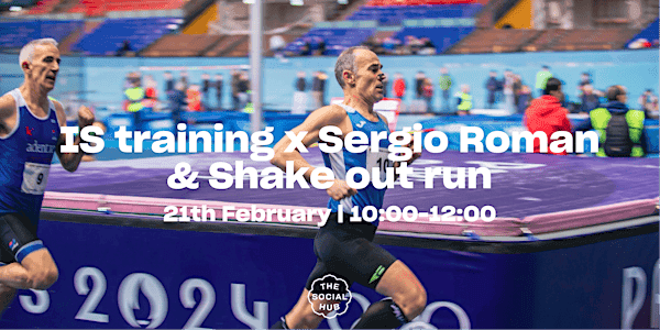 IS training x Sergio Roman & Shake out run