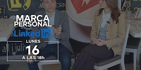 Marca Personal y Linkedin  profesional